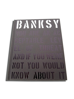BANKSY - You Are An Acceptable Level of Threat