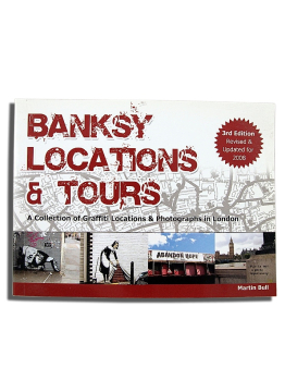Banksy Locations and Tours Vol.1