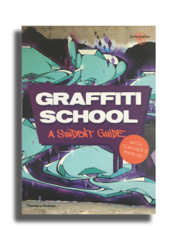Graffiti School - A Student Guide