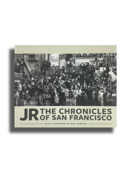 JR the Chronicles of San Francisco