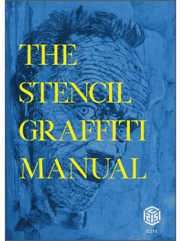 The Stencil Graffiti Manual