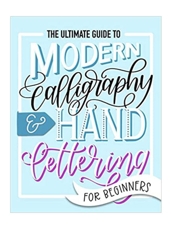 Anyone Can Brush Letter: Easy Modern Calligraphy For Complete Beginners -  Design Cuts